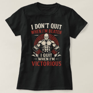 勝利するまで諦めないTシャツ Tシャツ