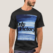 勝利のみ Tシャツ (正面)