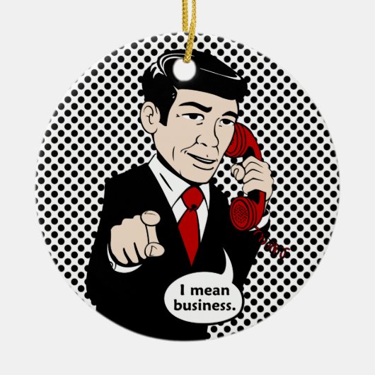 勝利者Crushmoreはビジネスを意味します セラミックオーナメント (正面)