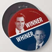 勝者か泣き言を言う人Romney対オバマ 缶バッジ (正面&裏面)