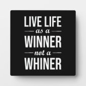 勝者として生きること、泣き言ではなくやる気を起こさせる- フォトプラーク (正面)