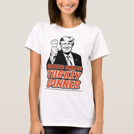 勝者の七面鳥ディナーおもしろいトルコトランプタ Tシャツ (正面)
