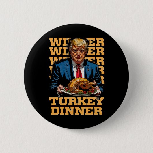 勝者トルコのディナーおもしろいトランプ感謝祭 缶バッジ (正面)