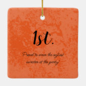 勝者!勝者!20最高のxxの醜いセーター セラミックオーナメント (裏面)