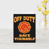 勤務外は身を守れ 面白い消防士ギフト 炎 カード (黄色い花)