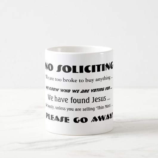 勧誘しない – お願い遠くに!マグ コーヒーマグカップ (中央)