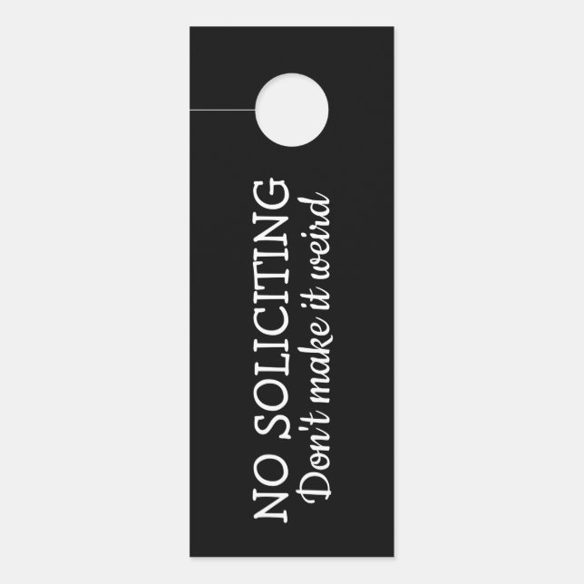 勧誘するな、作るな風変わり ドアノブサイン (正面)