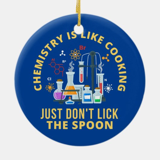 化学おもしろいは、単に舐めていない料理のようなものだ セラミックオーナメント (裏面)