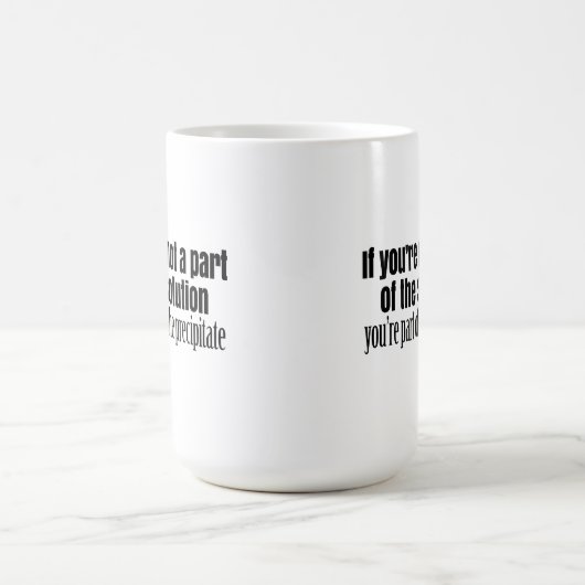 化学おもしろい先生引用文 コーヒーマグカップ (中央)