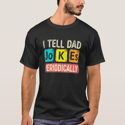 化学の先生に時々お父さんの冗談を言う Tシャツ (正面)