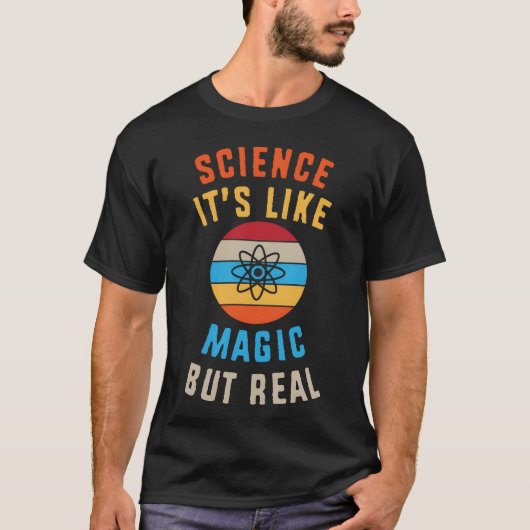 化学の先生 科学は魔法みたいだけど現実なんだ Tシャツ (正面)