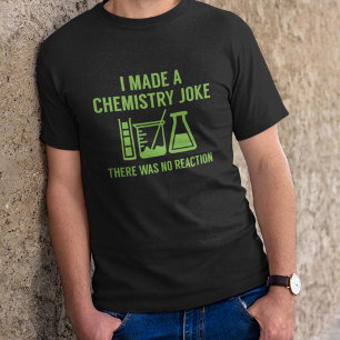 化学の冗談を言った Tシャツ
