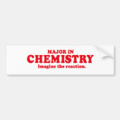 化学の専攻学生-反作用を想像して下さい バンパーステッカー (正面)