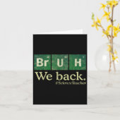 化学の科学の先生、学校初日のBruh カード (黄色い花)