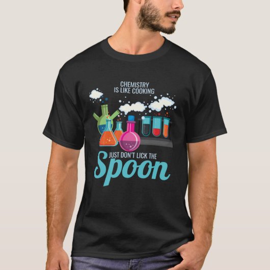 化学はスプーンを舐めようとはしない Tシャツ (正面)