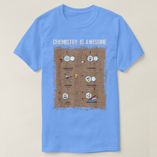 化学は科学素晴らし学者のおもしろい公式の化学 Tシャツ (デザイン正面)