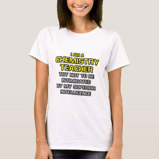 化学先生...優れた知能 Tシャツ
