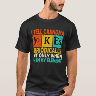 化学化学者のヴィンテージおばあちゃんジョークを言う Tシャツ