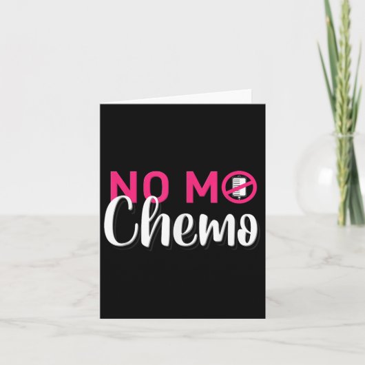 化学療法がん患者の最後の日のNo Mo Chemo カード (正面)