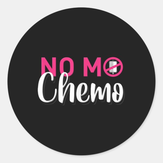化学療法がん患者の最後の日のNo Mo Chemo ラウンドシール (正面)