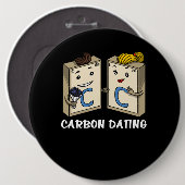 化学科学おもしろいなカーボンデートすることの冗談 缶バッジ (正面&裏面)