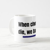 化学者が死ぬとバリウム。 コーヒーマグカップ (正面左)