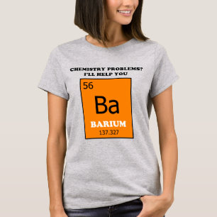 化学講師バリウムプン Tシャツ
