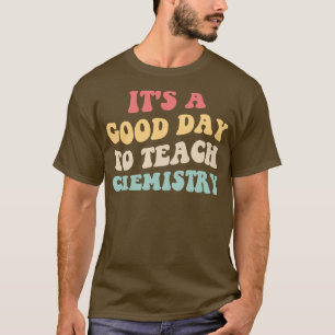 化学Iiへの良い教え日2 Tシャツ