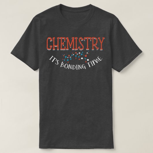 化学It's Bonding Time おもしろい Science Premium Tシャツ (デザイン正面)