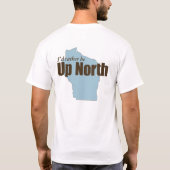 北へ – ウィスコンシン Tシャツ (裏面)