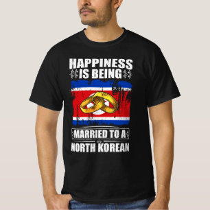 北朝鮮人結婚したに幸せあり Tシャツ