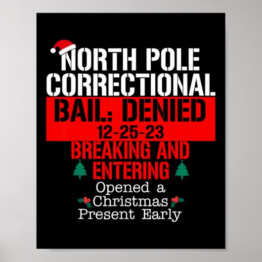 北極の矯正保釈拒否BreakingとE ポスター (正面)