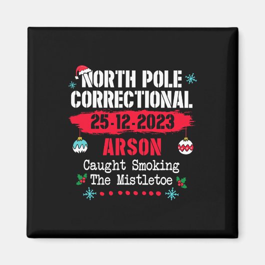 北極矯正放火がmの喫煙を捕らえた マグネット (正面)