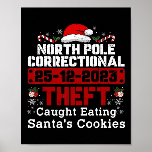北極矯正窃盗がサンタ食べ物を捕まえた ポスター (正面)
