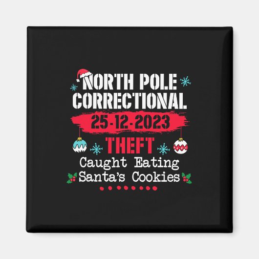 北極矯正窃盗がサンタ食べ物を捕まえた マグネット (正面)