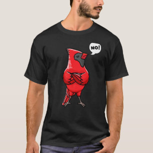 北(鳥)ショウジョウコウカンチョウバードレッド(鳥)ショウジョウコウカンチョウ頑固No Tシャツ