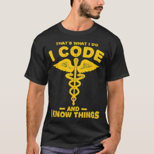 医おもしろい療臨床コーダのコードと知識 Tシャツ