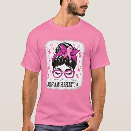 医務長官Messy Bun Women Breast Cancer Aw Tシャツ (正面)