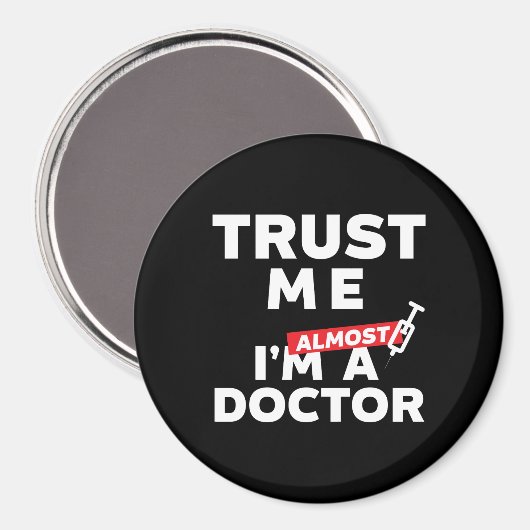 医学生おもしろいが私を信頼して医者に近い マグネット (正面/裏面)