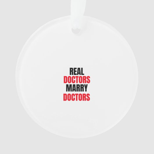 医実在者は医者と結婚する オーナメント (正面)