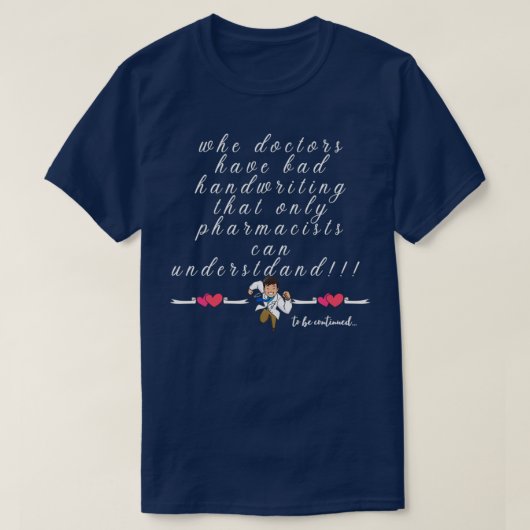 医師おもしろいに関する引用文 Tシャツ (デザイン正面)