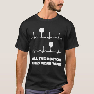 医師に電話するワインのハートビートおもしろいS Tシャツ