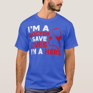 医師の医師のギフトI医師の急増 Tシャツ