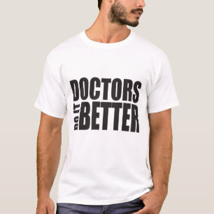 医師の方がVer1を改善 Tシャツ