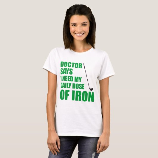 医師は1日の鉄の量を言う Tシャツ (正面フル)