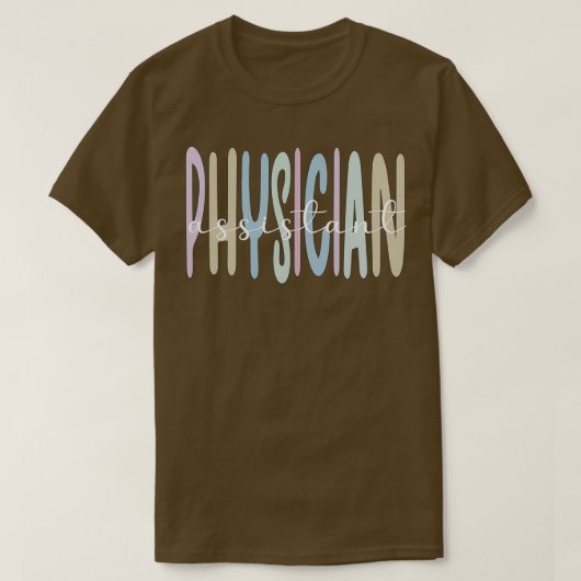 医師アシスタントギフトPA学生PA学校 Tシャツ (デザイン正面)
