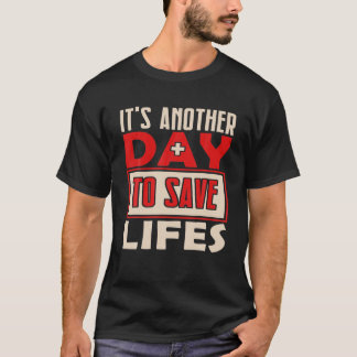 医療ナースを横断して救いくのはもう一日だ Tシャツ