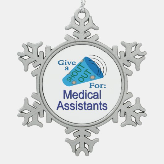 医療助手に大声を出す スノーフレークピューターオーナメント (正面)