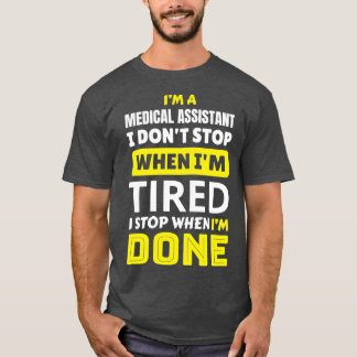 医療助手ストップ疲れた時はストップ Tシャツ