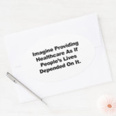 医療想像の人々の生活は~に依存している 楕円形シール (封筒)